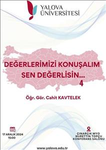 Yüksekokulumuzda Öğr. Gör. Cahit KAVTELEK Tarafından Değerlerimizi Konuşalım Söyleşisi-4 Gerçekleştirildi