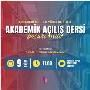 Çınarcık Meslek Yüksekokulu, 2025-2026 Akademik Yılına Güçlü Bir Başlangıç Yaptı: Açılış Dersi "Başarı Miti"